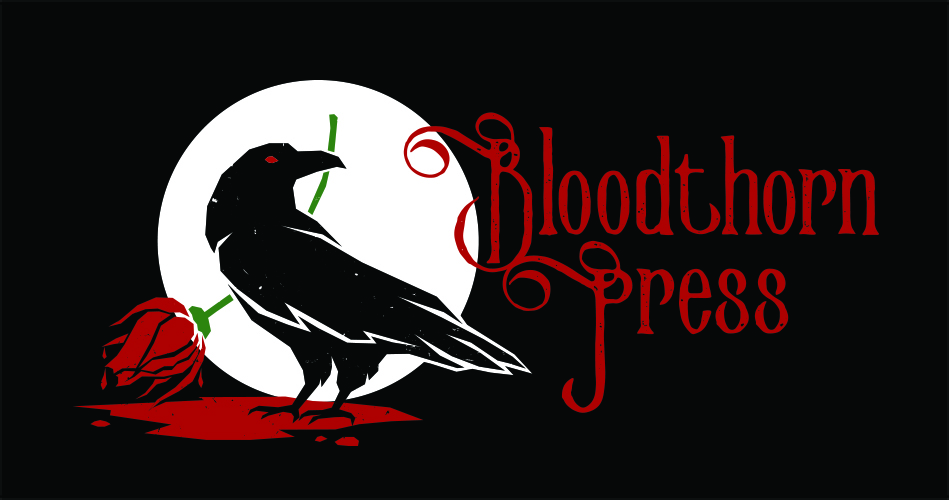 Bloodthorn Press logo: a raven perched before a full moon beside a wilting rose, with the wordmark Bloodthorn Press in red gothic type on black